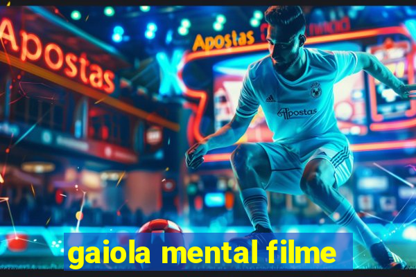 gaiola mental filme